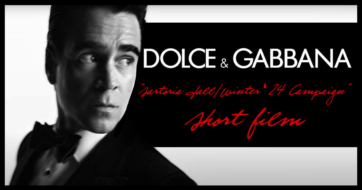 TheLifeStyleElite.com. The Gentleman’s Guide To All Things Style. » Dolce & Gabbana “Sartoria Fall/Winter ‘24 Campaign” Short Film